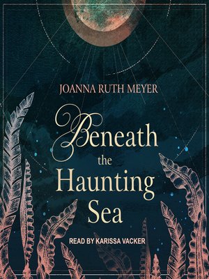 cover image of Beneath the Haunting Sea